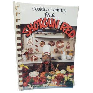 Cooking Country With Shotgun Red Cookbook Spiral-Bound First Edition 1993 READ